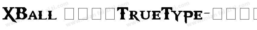 XBall 常规斜体TrueType字体转换